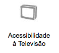 acesso > Acessibilidade à Televisão > áudio-descrição